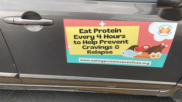 Magnetic Car Sign - "Eat Protein Every 4 Hours to Help Prevent Cravings & Relapse"